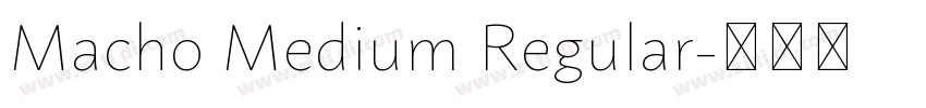 Macho Medium Regular字体转换